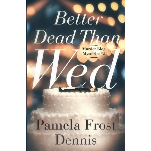 Better Dead Than Wed