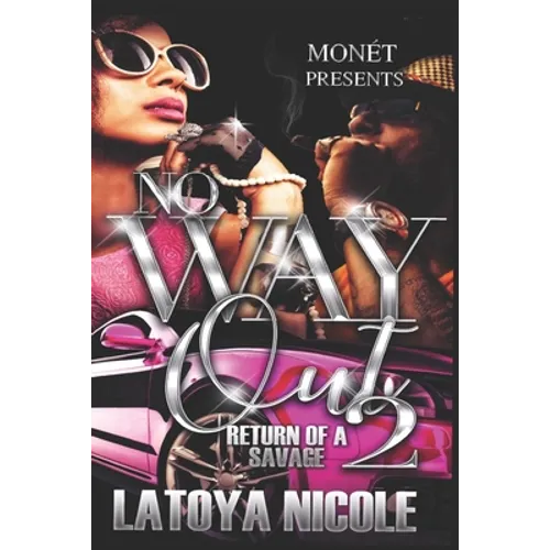 No Way Out 2: Return of a Savage