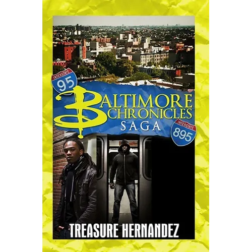 The Baltimore Chronicles Saga