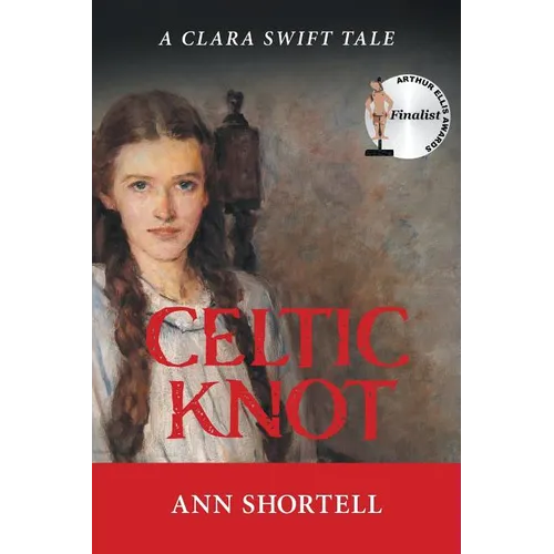 Celtic Knot: A Clara Swift Tale