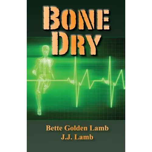 Bone Dry