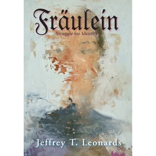 Fraulein: Struggle for Identity