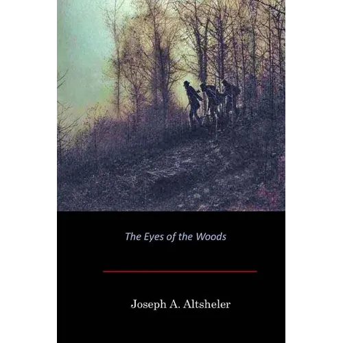 The Eyes of the Woods