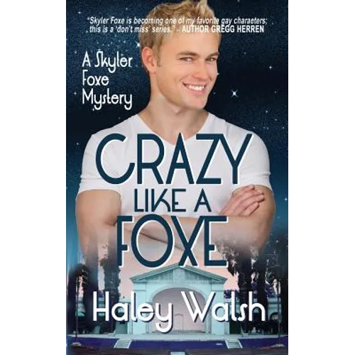 Crazy Like A Foxe