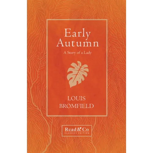 Early Autumn - A Story of a Lady (Read & Co. Classics Edition)