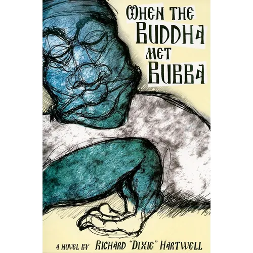 When the Buddha Met Bubba