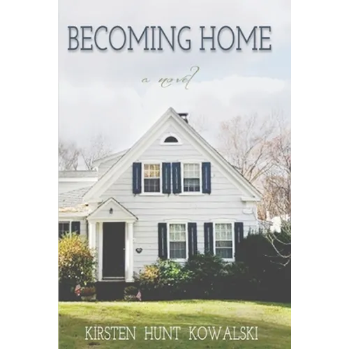 Becoming Home