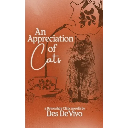 An Appreciation of Cats: A Devonshire Clinic Novella