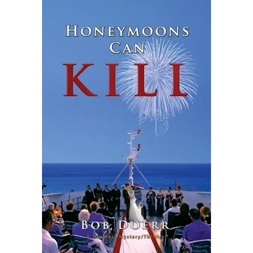 Honeymoons Can Kill: (A Jim West Mystery Thriller Series Book 8)