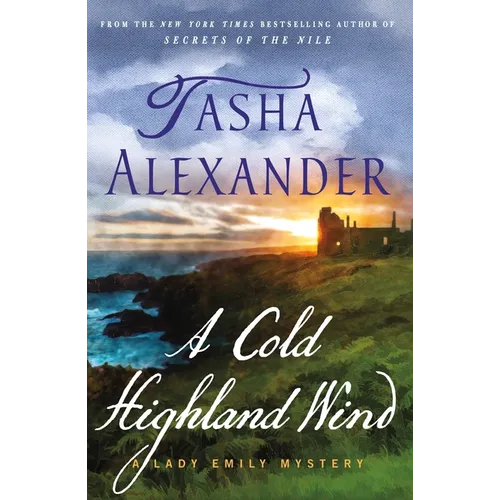 A Cold Highland Wind: A Lady Emily Mystery