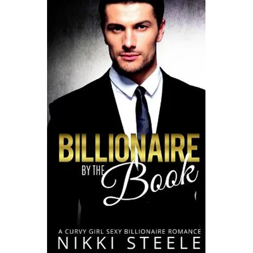 Billionaire by the Book: A Steamy Billionaire Romance