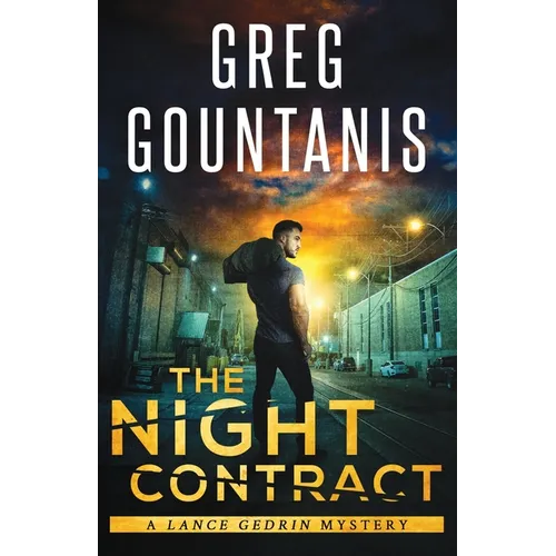 The Night Contract: A Lance Gedrin Mystery