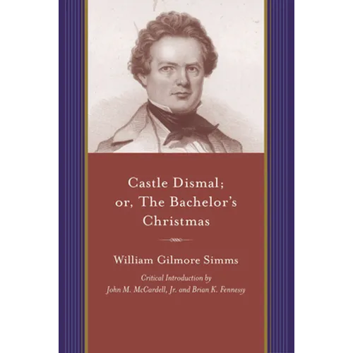 Castle Dismal: Or the Bachelor's Christmas