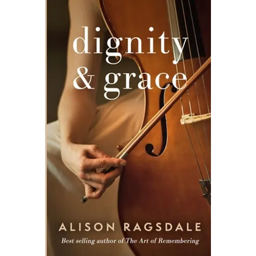 Dignity and Grace