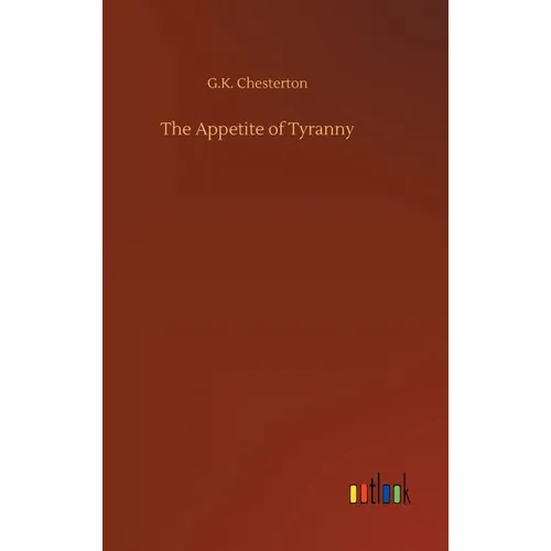 The Appetite of Tyranny
