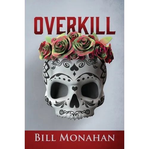 Overkill