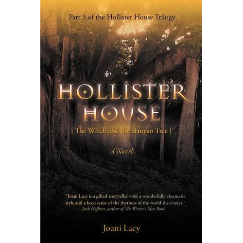 Hollister House: The Witch and the Banyan Tree
