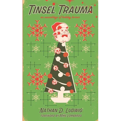 Tinsel Trauma: An Assemblage of Holiday Horror