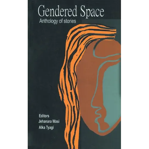 Gendered Space: Anthology of Stories