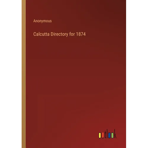 Calcutta Directory for 1874