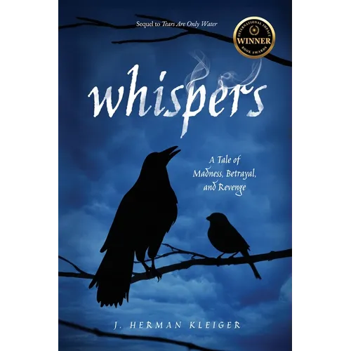 Whispers: A Tale of Madness, Betrayal, and Revenge