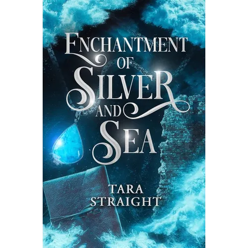 Enchantment of Silver and Sea