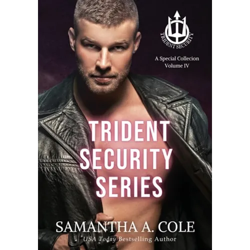Trident Security Series: A Special Collection Volume IV