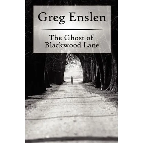 The Ghost of Blackwood Lane