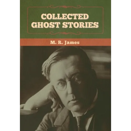 Collected Ghost Stories