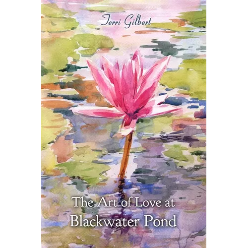 The Art of Love at Blackwater Pond