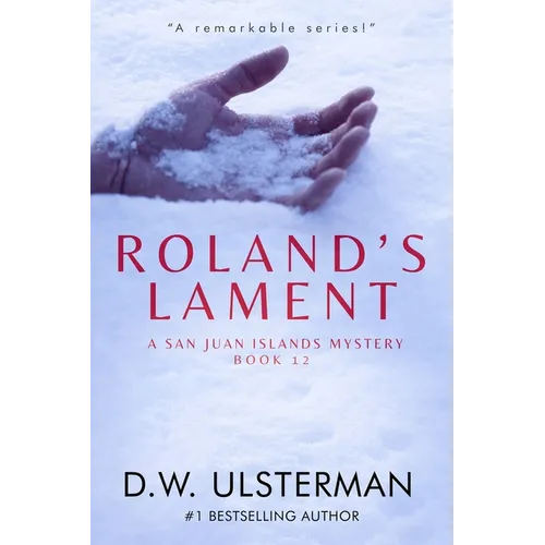 Roland's Lament: (San Juan Islands Mystery Book 12)