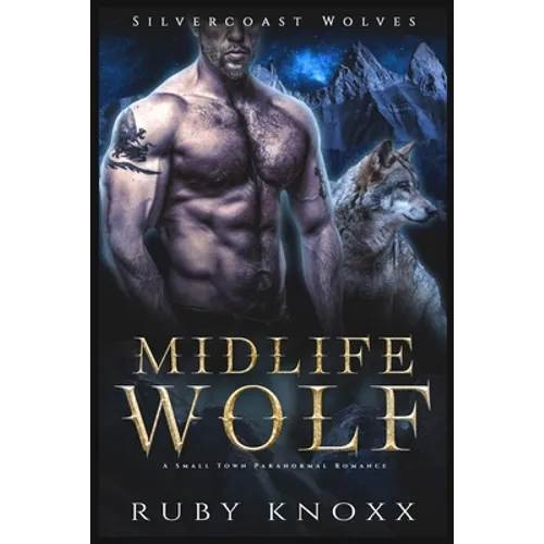 Midlife Wolf: A Small Town Paranormal Romance