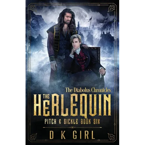 The Herlequin - Pitch & Sickle Book Six