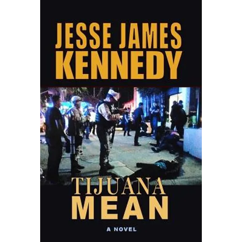 Tijuana Mean