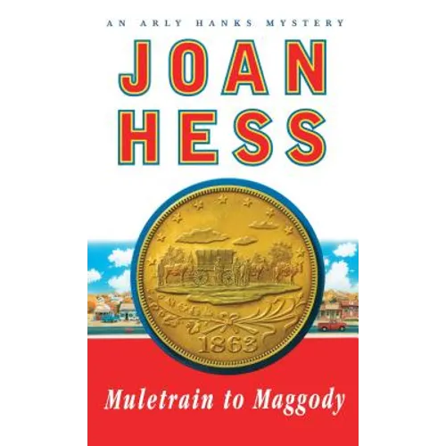 Muletrain to Maggody: An Arly Hanks Mystery