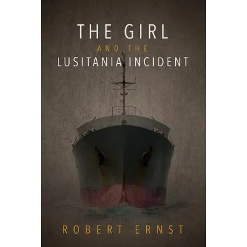 The Girl and the Lusitania Incident