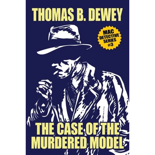 The Case of the Murdered Model: Mac #3