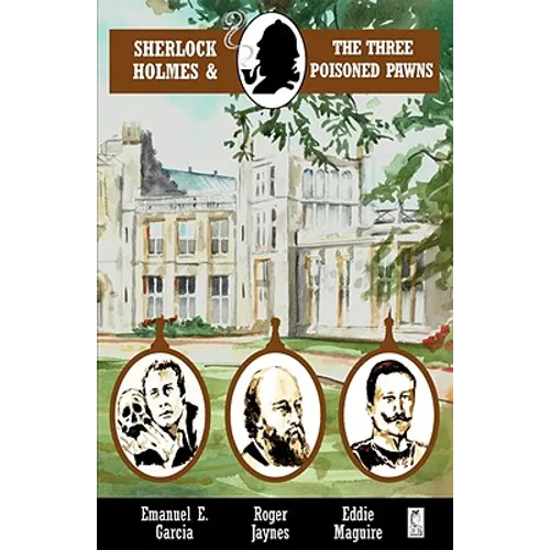 Sherlock Holmes and the Three Poisoned Pawns