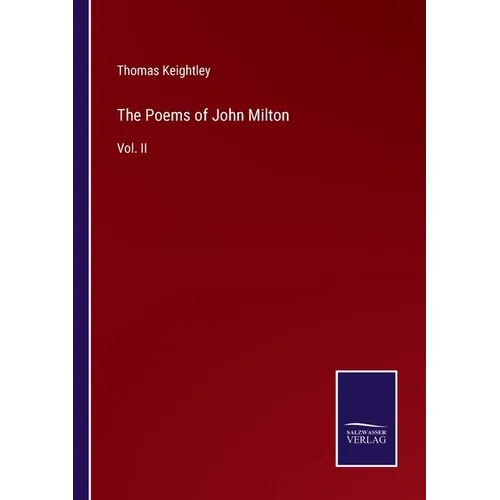 The Poems of John Milton: Vol. II