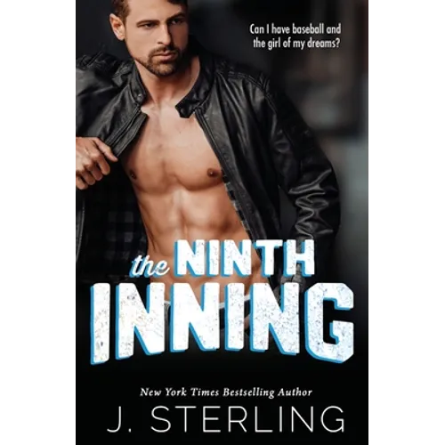 The Ninth Inning: A New Adult Sports Romance