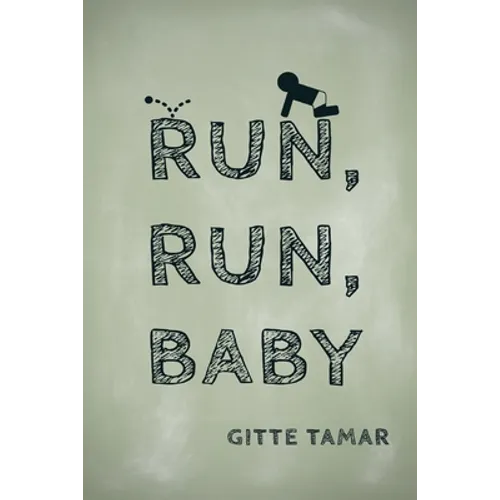 Run, Run, Baby