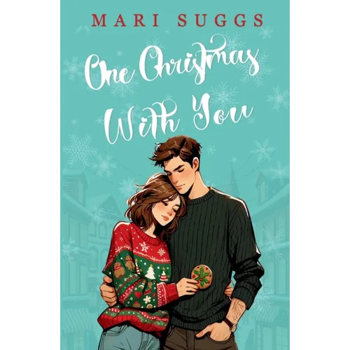 One Christmas With You: A Small Town Romance