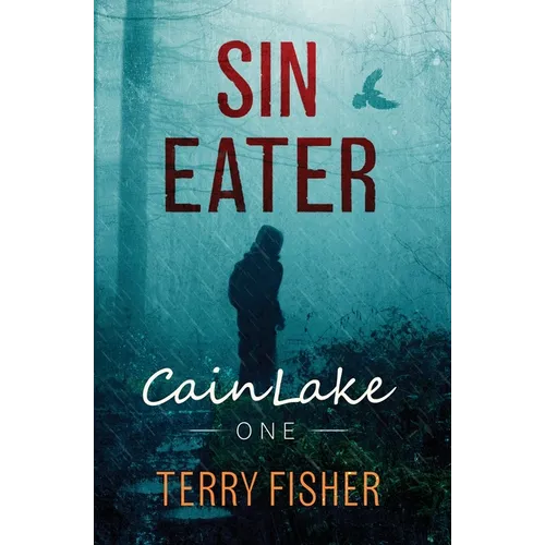 Cain Lake 1: Sin Eater
