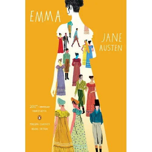 Emma: 200th-Anniversary Annotated Edition (Penguin Classics Deluxe Edition)
