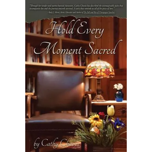 Hold Every Moment Sacred