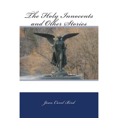 The Holy Innocents and Other Stories