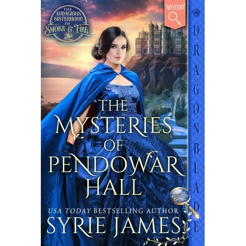 The Mysteries of Pendowar Hall: A Victorian Historical Mystery