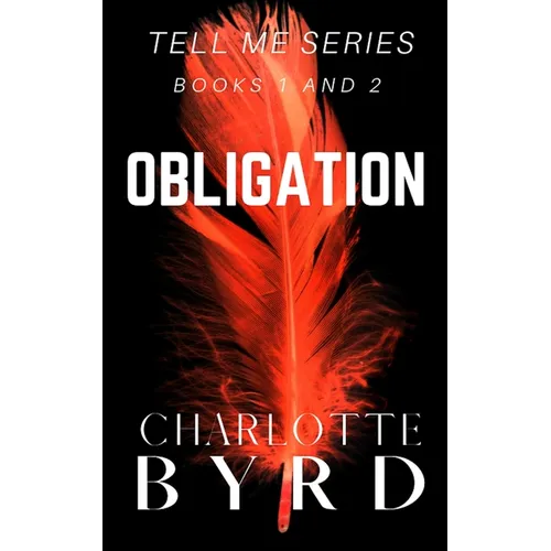 Obligation: Tell Me Series Book 1 and 2