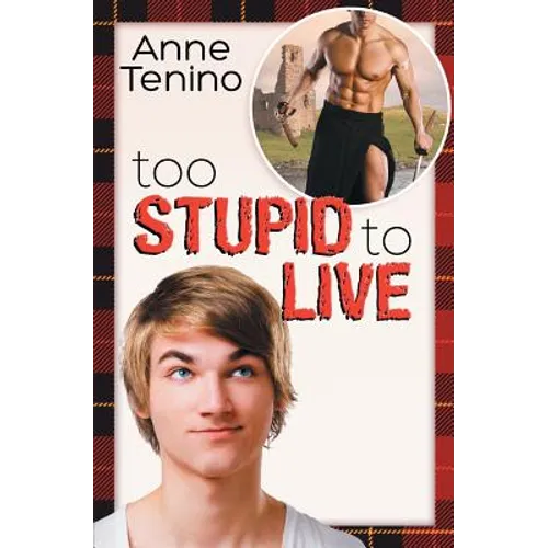 Too Stupid to Live
