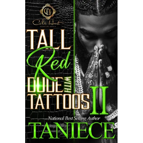 Tall Red Dude With Tattoos 2: An African American Romance